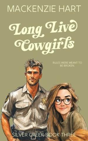 Long Live Cowgirls (Silver Creek #3)