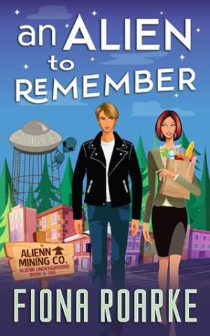 An Alien to Remember (Alienn Underground #1)