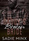 Daddy’s Broken Bride (Forbidden Pleasures Mountain #2)