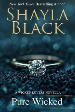 Pure Wicked (Wicked Lovers Novellas)