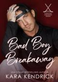 Bad Boy Breakaway (Coastal Crushers #2)