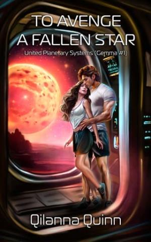 To Avenge a Fallen Star (United Planetary Systems: Gemma #1)