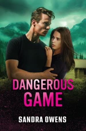 Dangerous Game (The Phoenix Three #3)