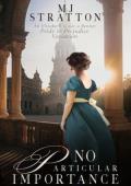 No Particular Importance (Darcy and Elizabeth Variations)