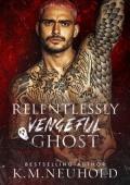 Relentlessly Vengeful Ghost (Mafia Bound #5)