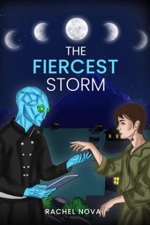 The Fiercest Storm (The Iridescence Files #2)