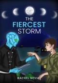 The Fiercest Storm (The Iridescence Files #2)