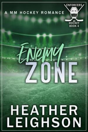 Enemy Zone (Enforcers Hockey #4)
