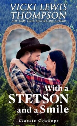 With a Stetson and a Smile (Classic Cowboys #1)