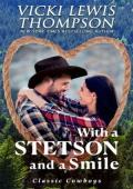 With a Stetson and a Smile (Classic Cowboys #1)