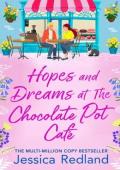 Hopes and Dreams at The Chocolate Pot Café