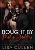 Bought By Mafia Daddies (The Forbidden Reverse Harem Collection #27)