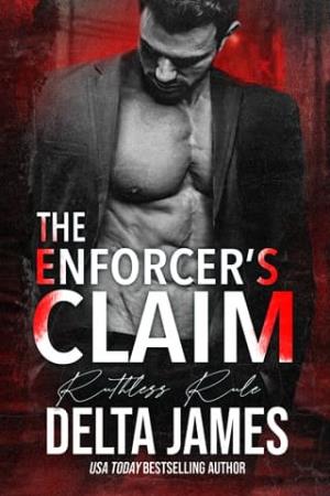 The Enforcer’s Claim (Ruthless Rule #1)