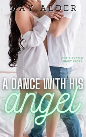A Dance with His Angel (Their Angels)
