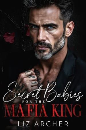 Secret Babies for the Mafia King (Forbidden Silver Foxes #15)