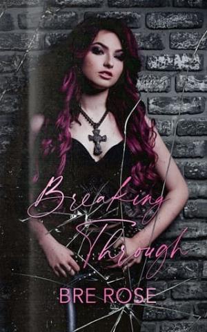 Breaking Through (Memphis Hellions #4)