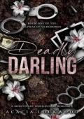 Deadly Darling (The Alphas of Ouroboros #1)