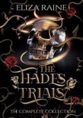 The Hades Trials: The Complete Collection