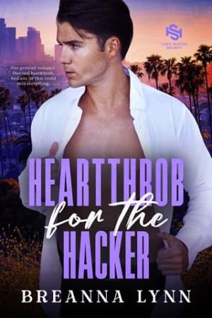 Heartthrob for the Hacker (SAFE Haven Security #4)