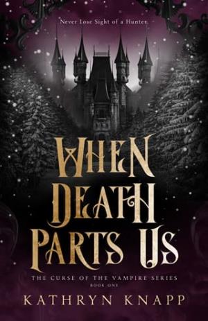 When Death Parts Us (The Curse of the Vampire #1)