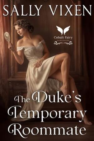 The Duke’s Temporary Roommate (Duchess Deals #3)