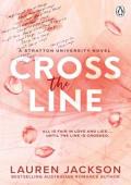 Cross the Line (Stratton University #2)
