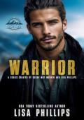 Warrior (Heroes of Renegade #2)