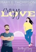 Crazy Love (Amethyst Bay #1)