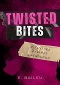 Twisted Bites (Twisted Desires)