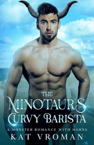 The Minotaur’s Curvy Barista (Curvy Brides for Minotaurs #5)