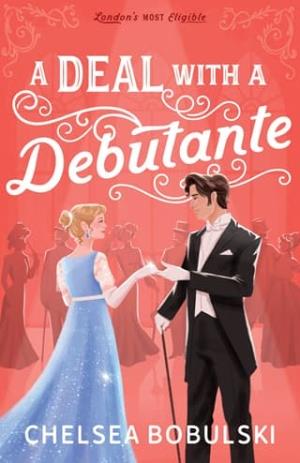 A Deal with a Debutante (London’s Most Eligible #1)