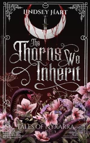 The Thorns We Inherit (Tales of Nyxarra #1)