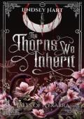 The Thorns We Inherit (Tales of Nyxarra #1)