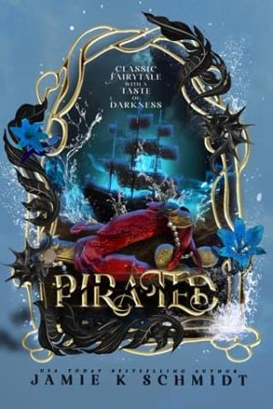 Pirated (Classic Fairytales with a Taste of Darkness #3)
