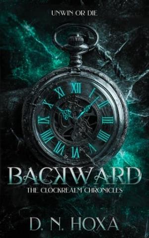 Backward (The Clockrealm Chronicles #1)