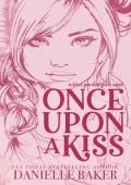 Once Upon A Kiss (Bliss Garden Girls #1)