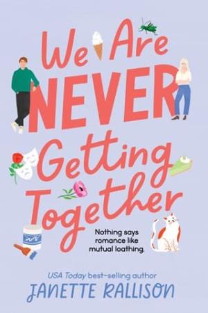 We Are Never Getting Together