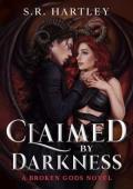 Claimed By Darkness (Broken Gods #1)