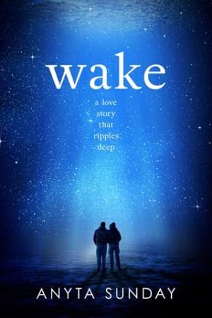 Wake (Bonds We Share #2)