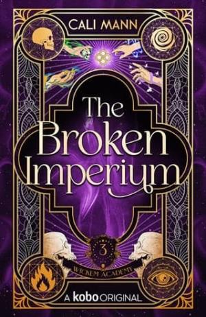 The Broken Imperium (Wickem Academy #3)