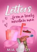 Letters from a Lonely Mountain Man (Letters in Love #1)
