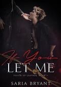 If You Let Me (Touch of Leather #1)
