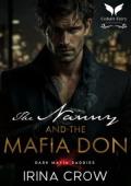 The Nanny and the Mafia Don (Dark Mafia Daddies #1)