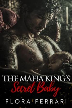 The Mafia King’s Secret Baby