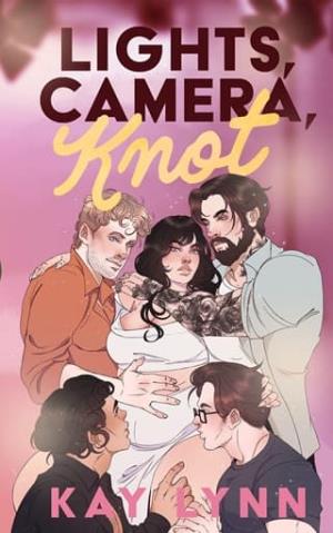 Lights, Camera, Knot (Angel City Omegas #1)