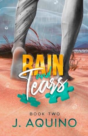 Rain and Tears (Awkward Silence #2)