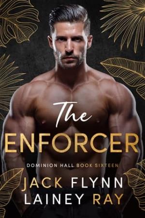 The Enforcer (Dominion Hall #16)