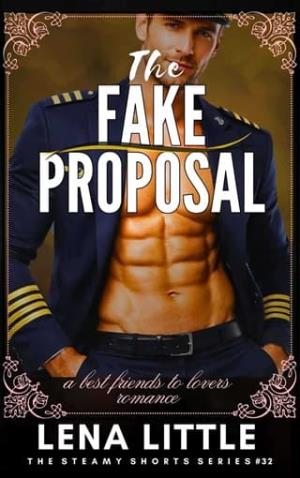 The Fake Proposal (Steamy Shorts #32)