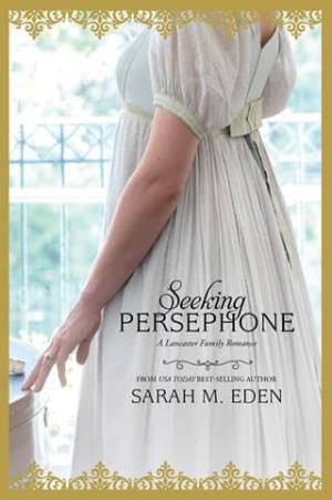 Seeking Persephone (The Lancaster Family #1)