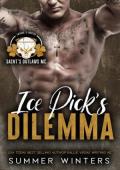 Ice Pick’s Dilemma (Saint’s Outlaws MC: Chicago Chapter #2)